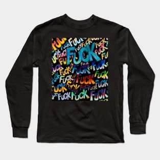 Fuck rainbow Long Sleeve T-Shirt